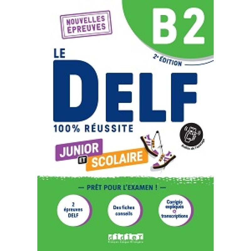 Le DELF B2 100% réussite Junior et scolaire Livre + didierfle.app Le DELF B2 100% réussite Junior et scolaire Livre + didierfle.app