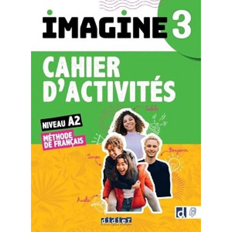 Imagine 3 A2.2 Cahier d'activités + didierfle.app Imagine 3 A2.2 Cahier d'activités + didierfle.app