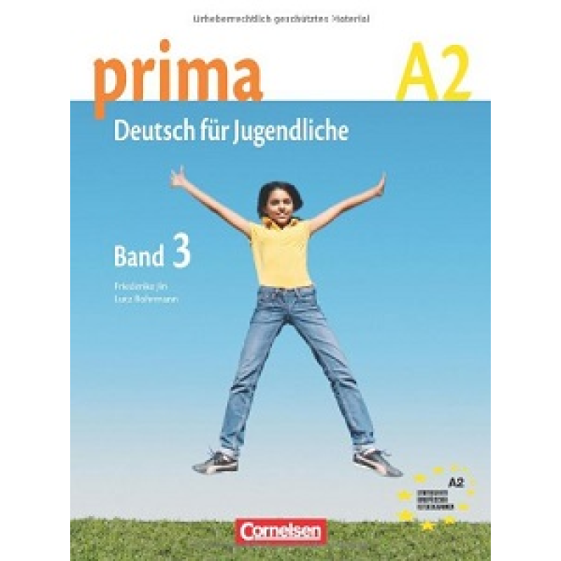 Prima-Deutsch fur Jugendliche 3 (A2) Schulerbuch Prima-Deutsch fur Jugendliche 3 (A2) Schulerbuch