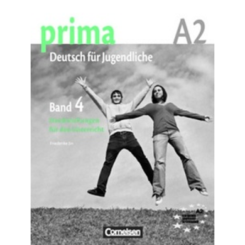 Prima-Deutsch fur Jugendliche 4 (A2) Handreichungen fur den Unterricht Prima-Deutsch fur Jugendliche 4 (A2) Handreichungen fur den Unterricht