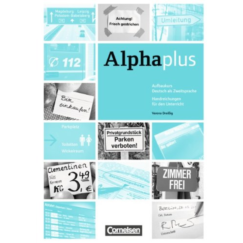 Alpha plus: Aufbaukurs A1/2 Handreichungen für den Unterricht Alpha plus: Aufbaukurs A1/2 Handreichungen für den Unterricht