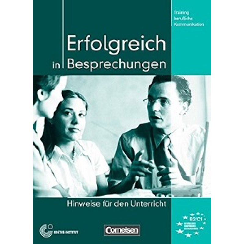 Erfolgreich in Besprechungen Hinweise fur den Unterricht Erfolgreich in Besprechungen Hinweise fur den Unterricht