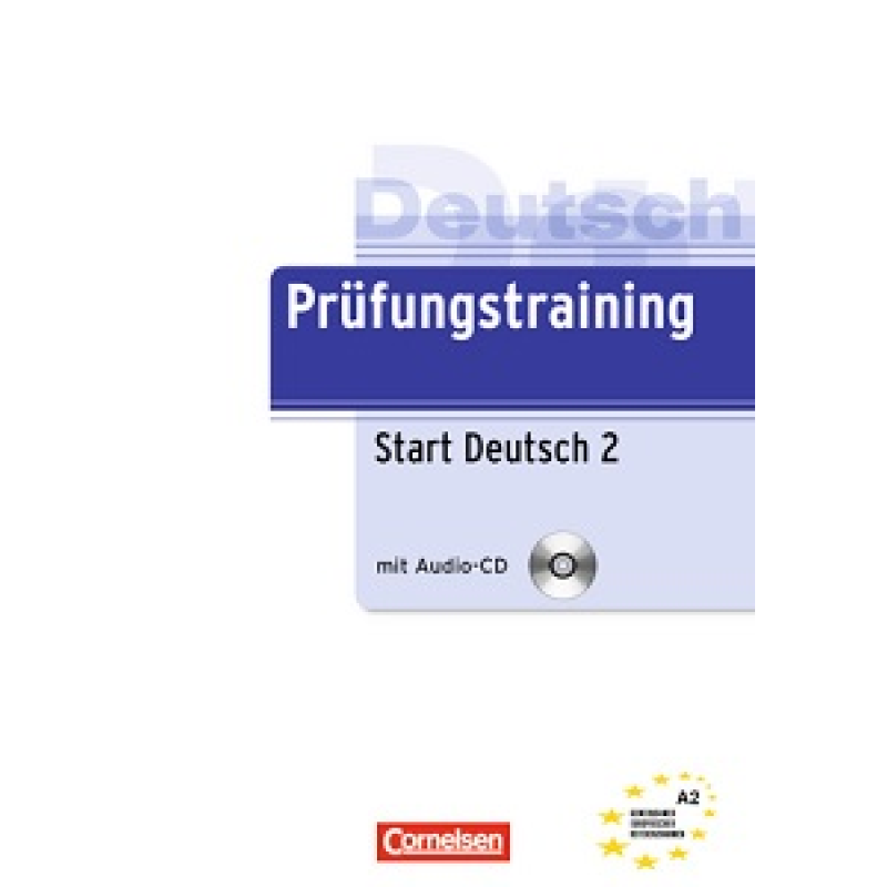 Prufungstraining DaF: Start Deutsch2 A2+CD Prufungstraining DaF: Start Deutsch2 A2+CD