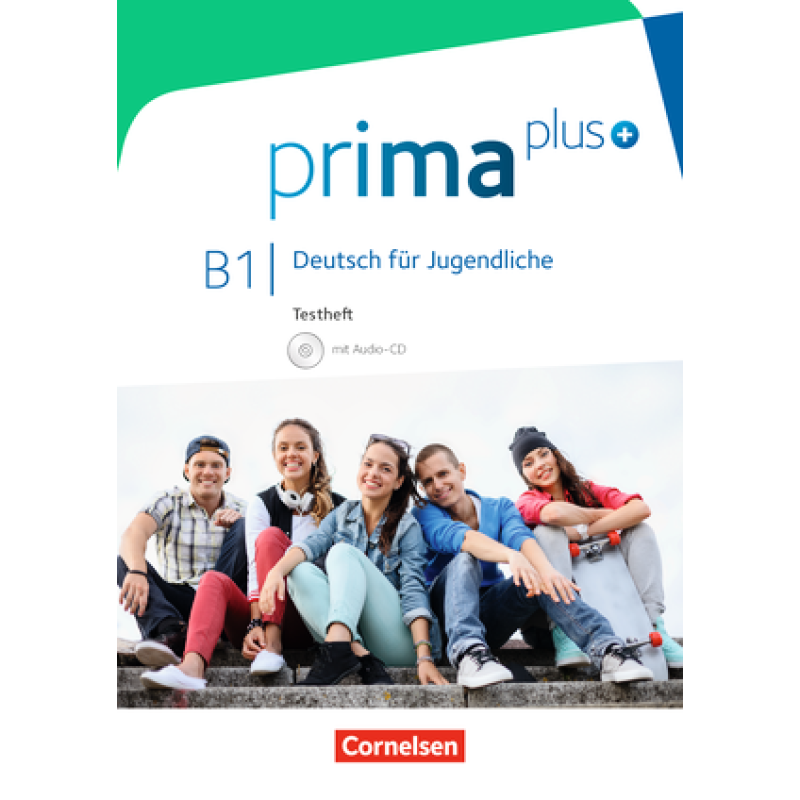 Prima plus B1 Testheft mit Audio-CD Prima plus B1 Testheft mit Audio-CD