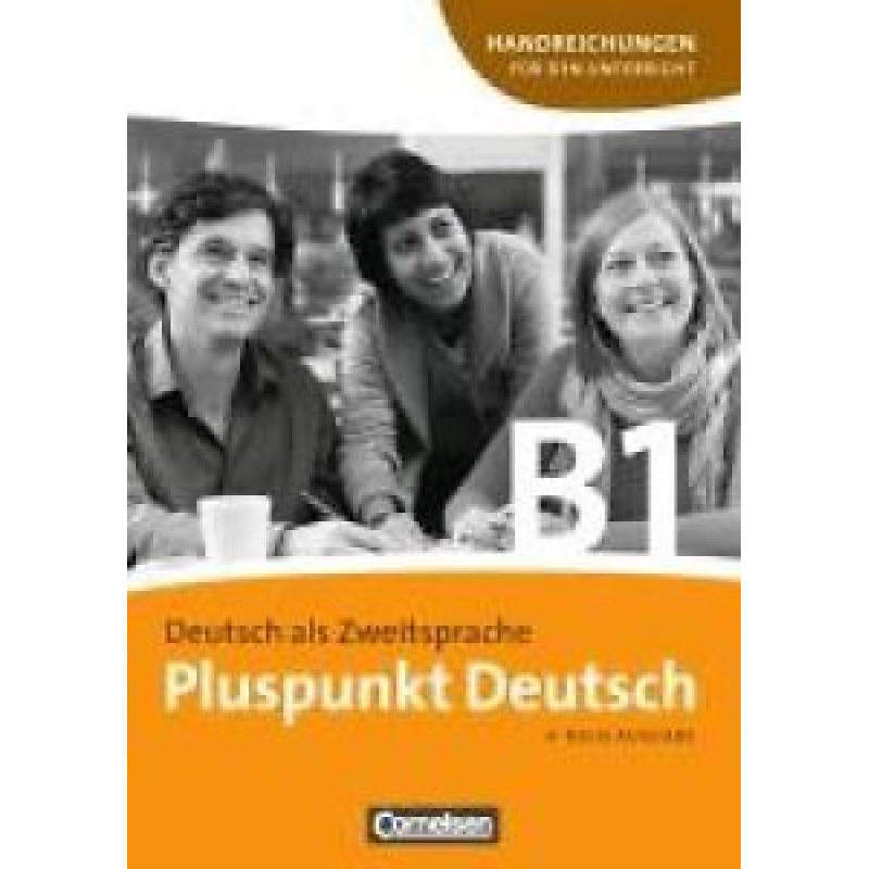 Pluspunkt Deutsch B1 Handreichungen fur den Unterricht Pluspunkt Deutsch B1 Handreichungen fur den Unterricht