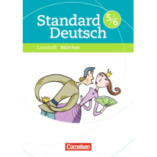 Standard Deutsch 5/6 Märchen