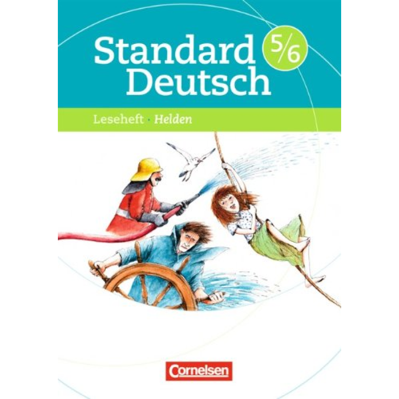 Standard Deutsch 5/6 Helden Standard Deutsch 5/6 Helden