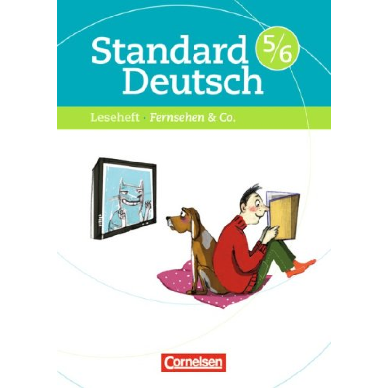 Standard Deutsch 5/6 Fernsehen & Co. Standard Deutsch 5/6 Fernsehen & Co.