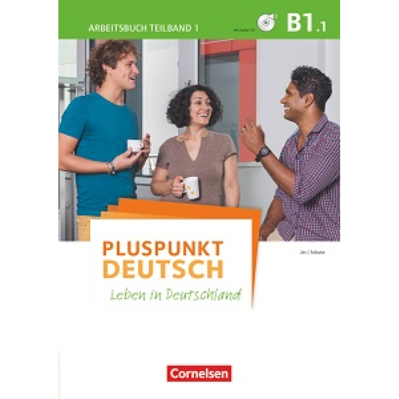 Pluspunkt Deutsch NEU B1/1 Arbeitsbuch mit Audio-CD und Lösungsbeileger Pluspunkt Deutsch NEU B1/1 Arbeitsbuch mit Audio-CD und Lösungsbeileger