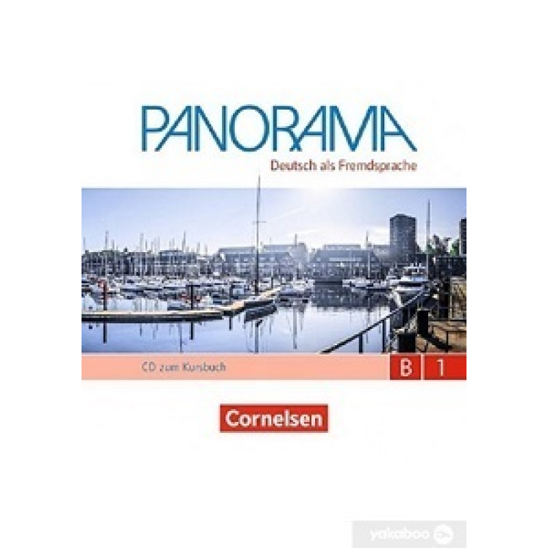 Panorama B1 Audio-CDs zum Kursbuch Panorama B1 Audio-CDs zum Kursbuch