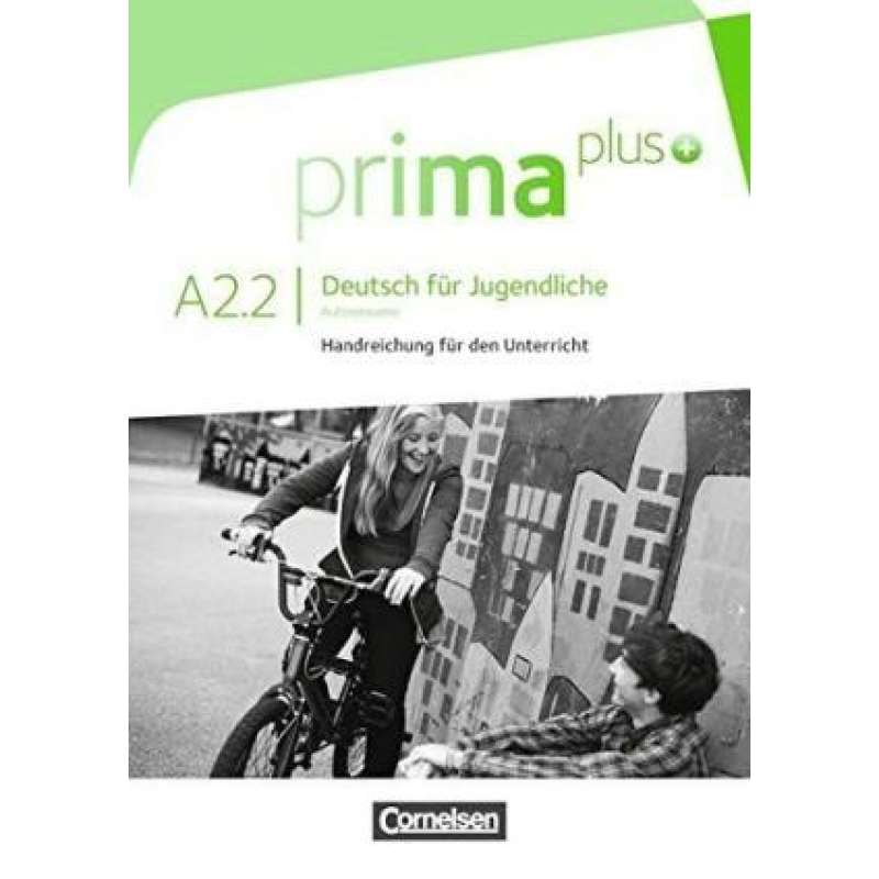 Prima plus A2/2 Handreichungen für den Unterricht Prima plus A2/2 Handreichungen für den Unterricht