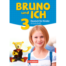 Bruno und ich 3 Arbeitsheft mit Audio-CDs