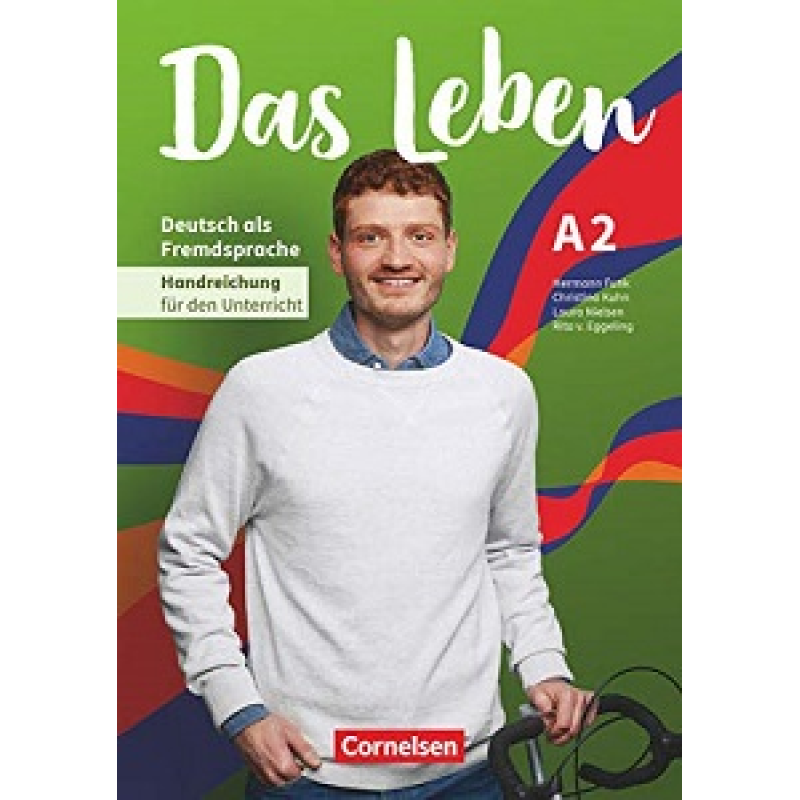 Das Leben A2 Handreichungen für den Unterricht Das Leben A2 Handreichungen für den Unterricht