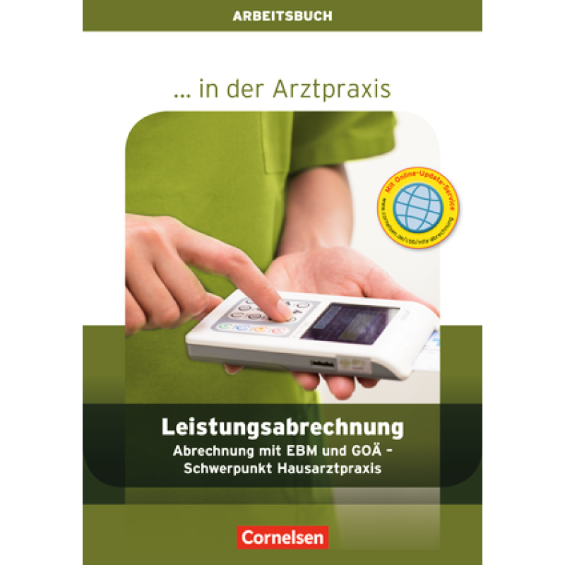 Arztpraxis: Leistungsabrechnung Arbeitsbuch Arztpraxis: Leistungsabrechnung Arbeitsbuch