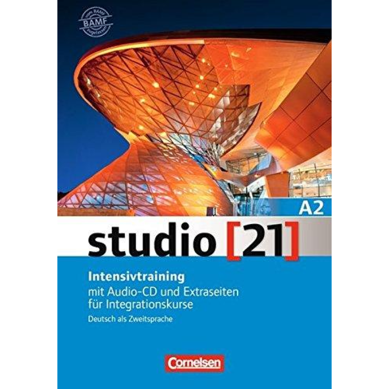 Studio 21 A2 Intensivtraining Mit Audio-CD und Extraseiten für Integrationskurse Studio 21 A2 Intensivtraining Mit Audio-CD und Extraseiten für Integrationskurse