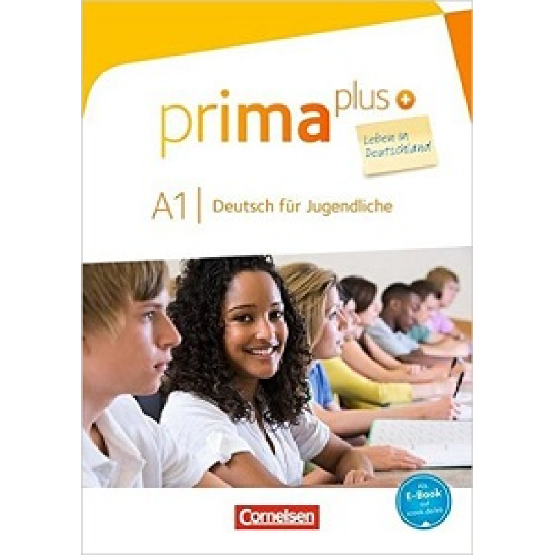 Prima plus A1 Leben in Deutschland Schülerbuch mit MP3-Download Prima plus A1 Leben in Deutschland Schülerbuch mit MP3-Download