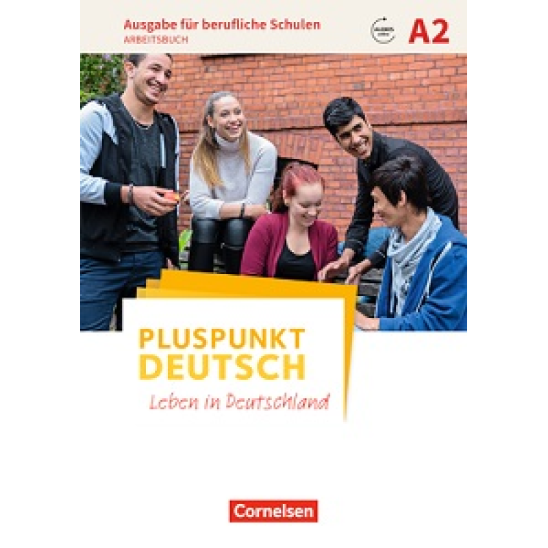 Pluspunkt Deutsch NEU A2 Arbeitsbuch mit Audios online, berufliche Schulen Pluspunkt Deutsch NEU A2 Arbeitsbuch mit Audios online, berufliche Schulen