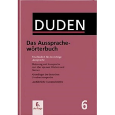 Duden  6. Das Ausspracheworterbuch