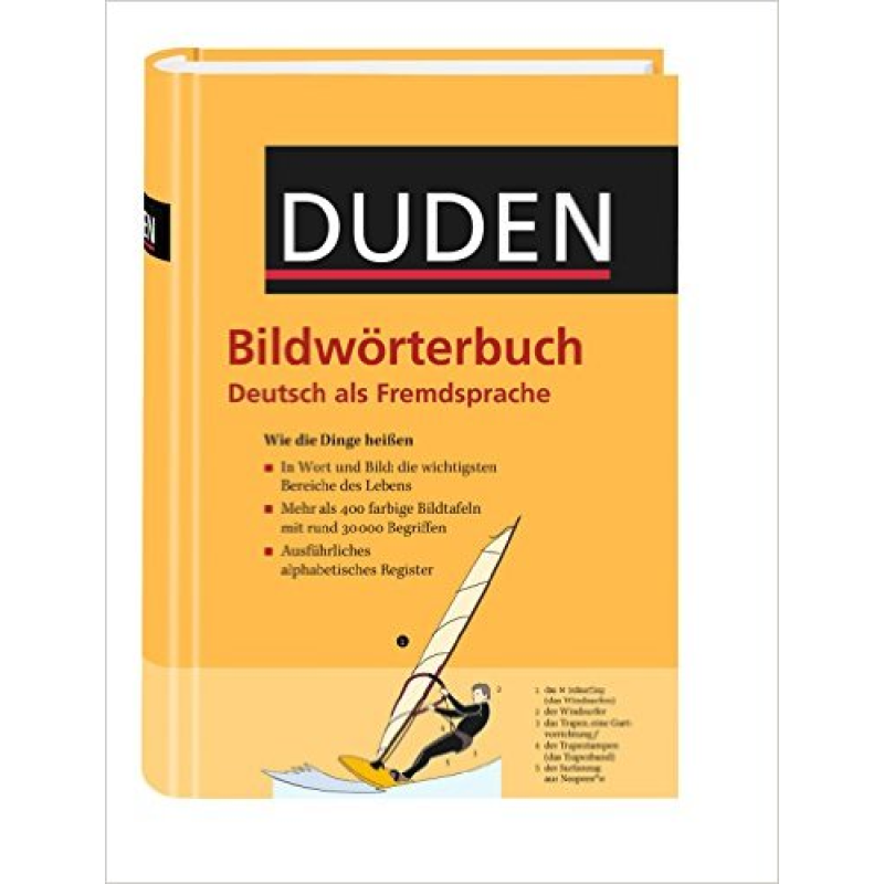 Bildwörterbuch Deutsch als Fremdsprache: Wie die Dinge heißen. 415 durchgängig farbige Bildtafeln mi Bildwörterbuch Deutsch als Fremdsprache: Wie die Dinge heißen. 415 durchgängig farbige Bildtafeln mi