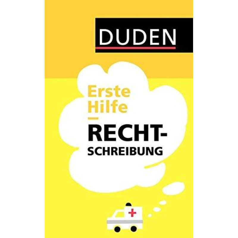 Erste Hilfe - Rechtschreibung Erste Hilfe - Rechtschreibung