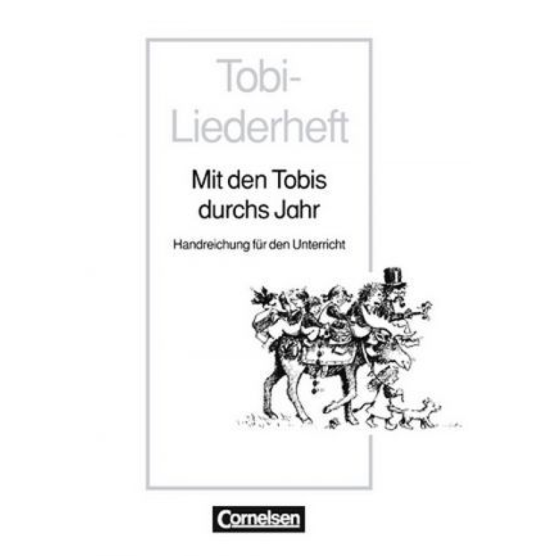 Tobi- Mit den Tobis durch das Jahr Handreichungen fur den Unterricht Tobi- Mit den Tobis durch das Jahr Handreichungen fur den Unterricht