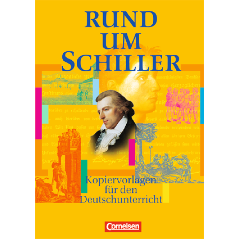 Rund um...Schiller Kopiervorlagen Rund um...Schiller Kopiervorlagen