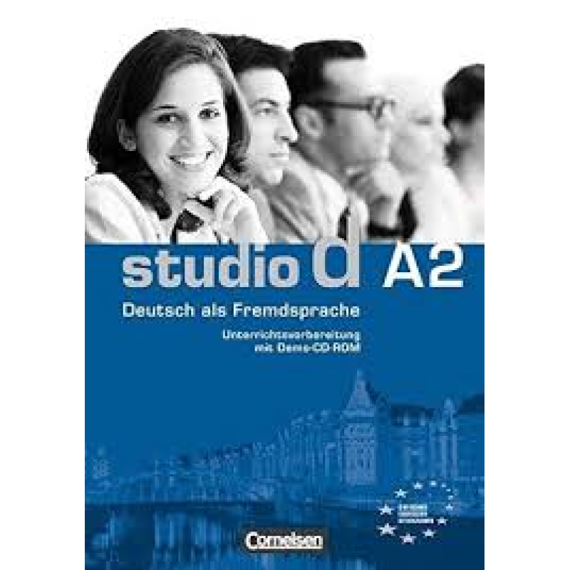 Studio d A2 Unterrichtsvorbereitung (Print) mit Demo-CD-ROM Studio d A2 Unterrichtsvorbereitung (Print) mit Demo-CD-ROM