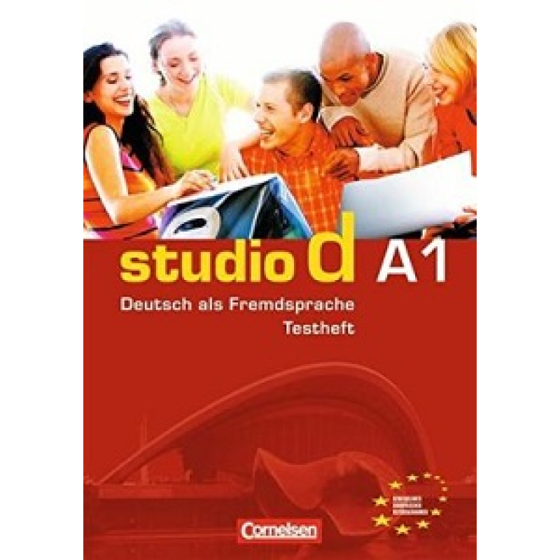 Studio d A1 Testvorbereitungsheft A1 und Modelltest Studio d A1 Testvorbereitungsheft A1 und Modelltest