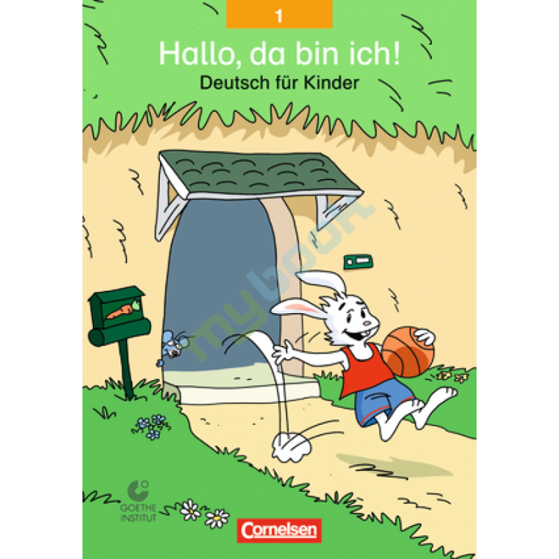 Hallo,da bin ich! 1 Schulerbuch Hallo,da bin ich! 1 Schulerbuch