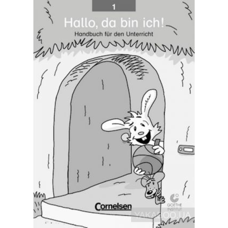 Hallo,da bin ich! 1 Handbuch fur den Unterricht Hallo,da bin ich! 1 Handbuch fur den Unterricht
