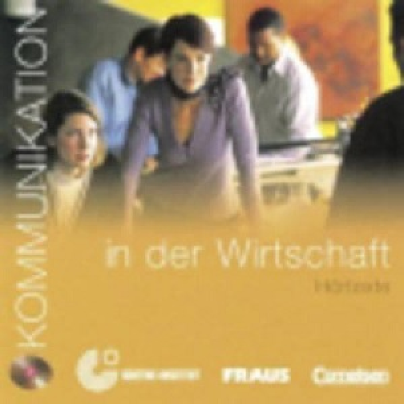 Kommunikation in der Wirtschaft Audio CD Kommunikation in der Wirtschaft Audio CD