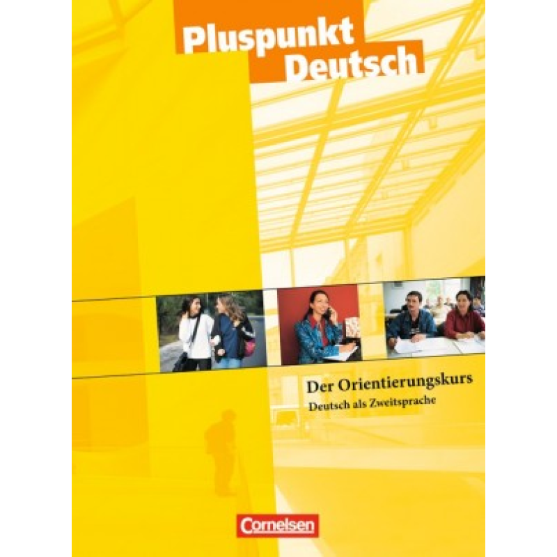 Pluspunkt Deutsch Orientierungskurs Kursheft