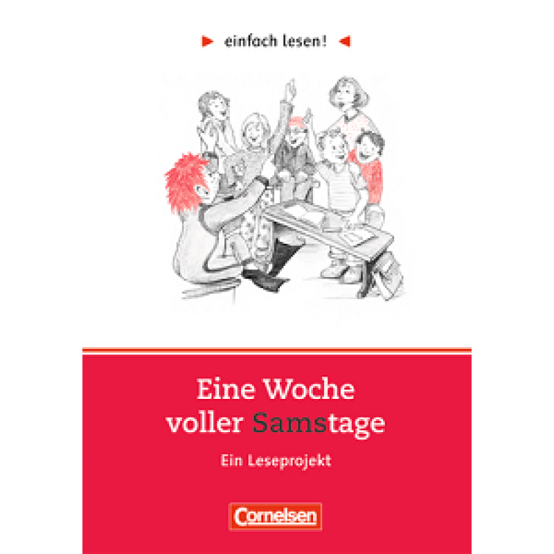 einfach lesen 1 Eine Woche voller Samstage einfach lesen 1 Eine Woche voller Samstage