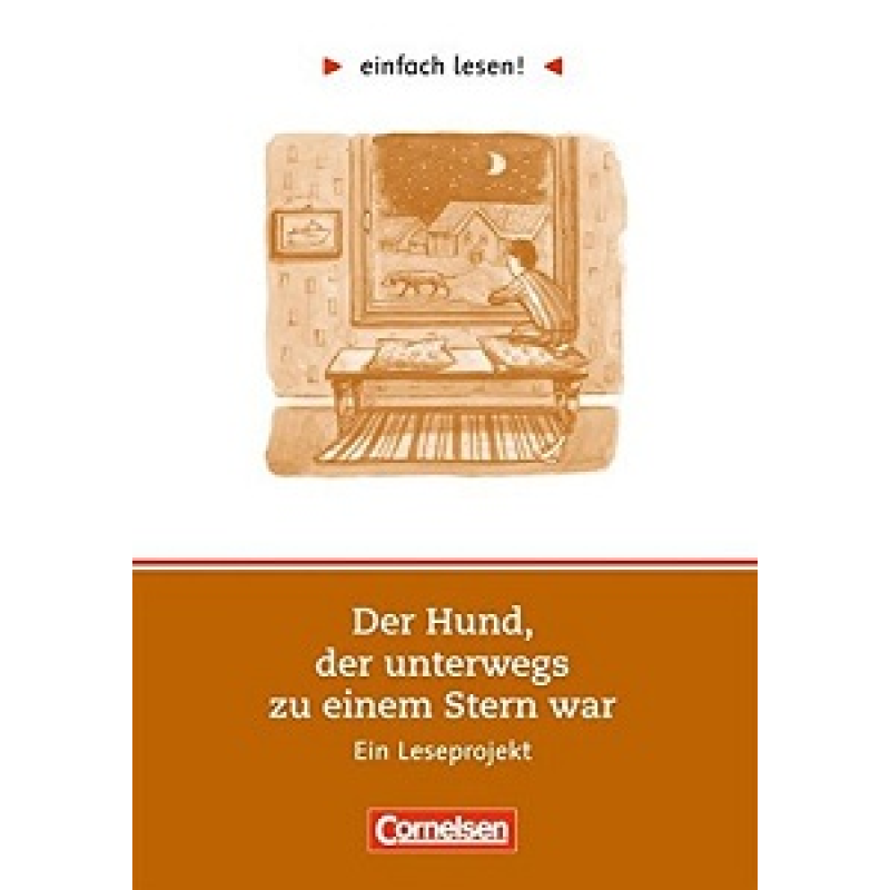 einfach lesen 2 Der Hund, der unterwegs zu einem Stern war einfach lesen 2 Der Hund, der unterwegs zu einem Stern war
