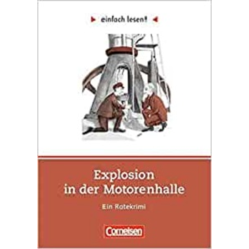 einfach lesen 2 Explosion in der Motorenhalle einfach lesen 2 Explosion in der Motorenhalle