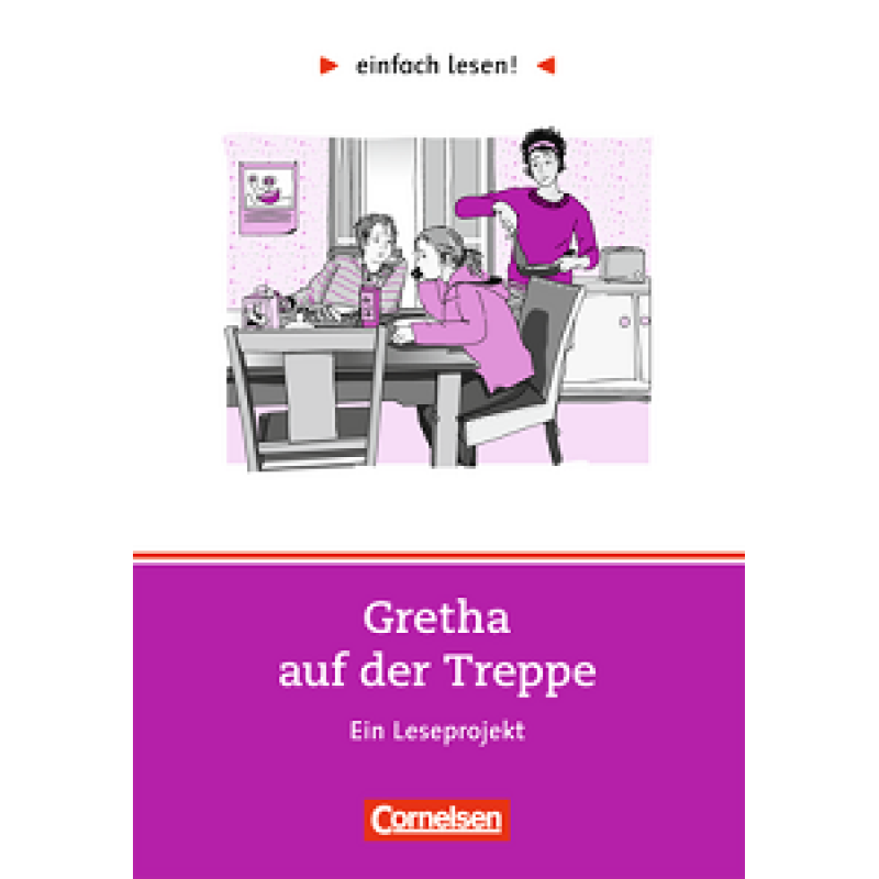 einfach lesen 1 Gretha auf der Treppe einfach lesen 1 Gretha auf der Treppe