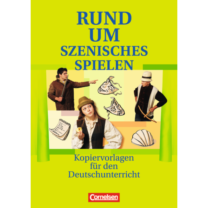 Rund um...Szenisches Spielen Kopiervorlagen Rund um...Szenisches Spielen Kopiervorlagen
