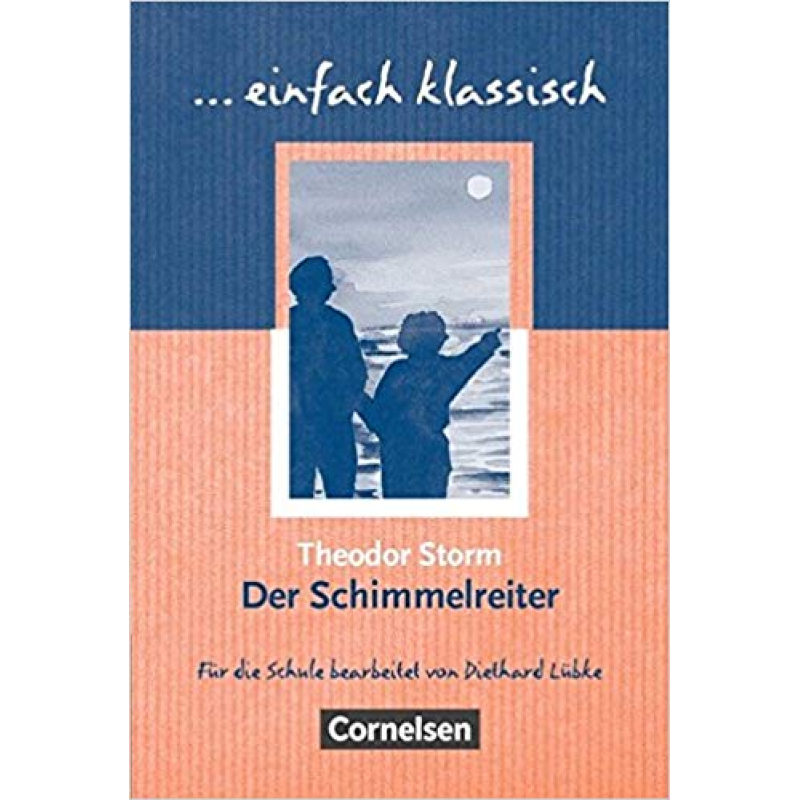 Einfach klassisch Der Schimmelreiter Einfach klassisch Der Schimmelreiter