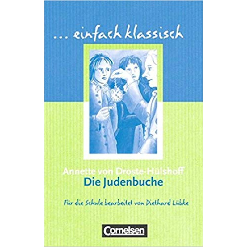 Einfach klassisch Die Judenbuche Einfach klassisch Die Judenbuche