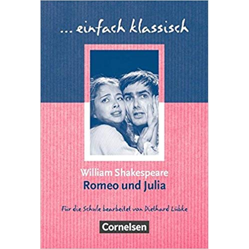 Einfach klassisch Romeo und Julia Einfach klassisch Romeo und Julia