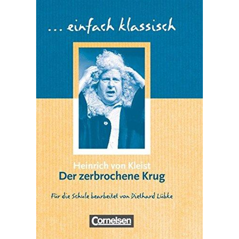 Einfach klassisch Der zerbrochene Krug Einfach klassisch Der zerbrochene Krug