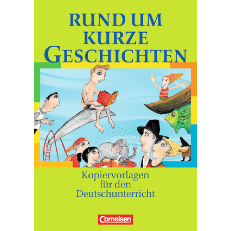 Rund um...Kurze Geschichten Kopiervorlagen Rund um...Kurze Geschichten Kopiervorlagen