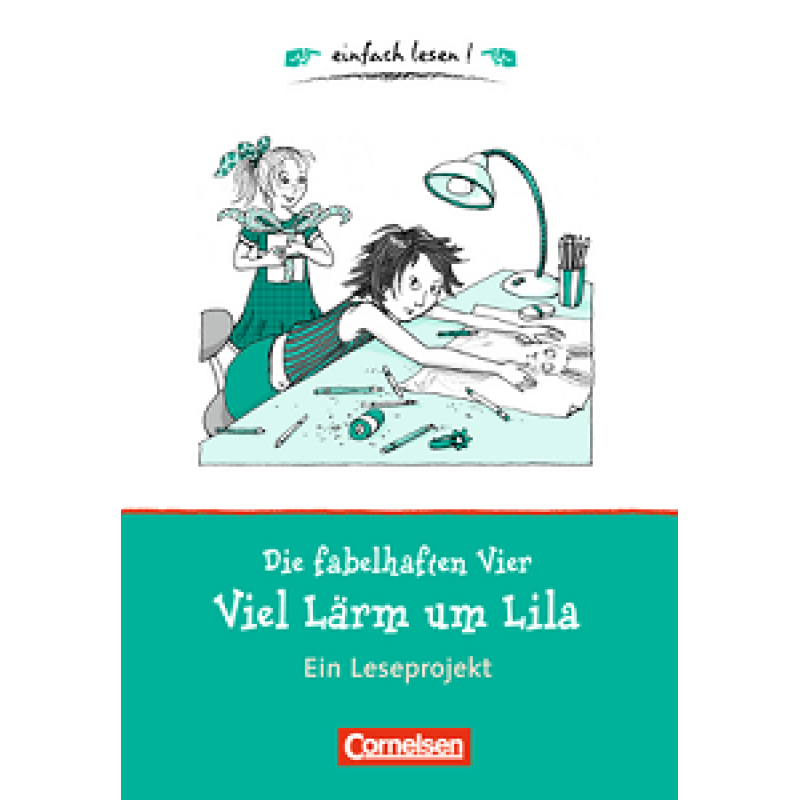 einfach lesen 1 Die fabelhaften Vier. Viel Lärm um Lila einfach lesen 1 Die fabelhaften Vier. Viel Lärm um Lila