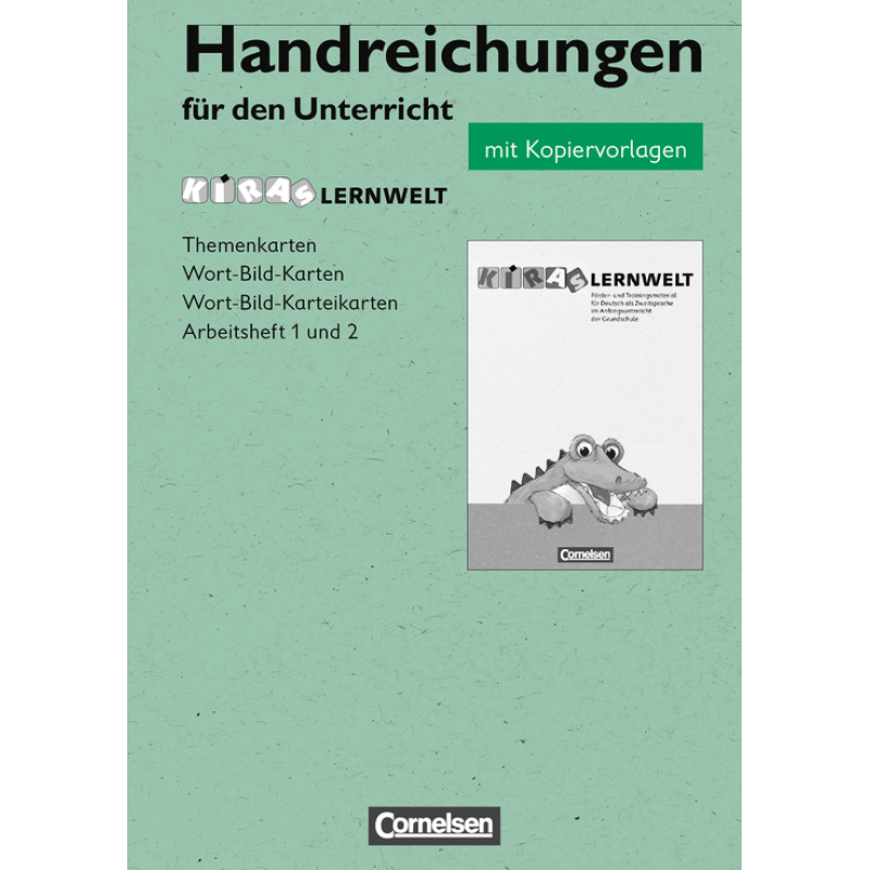 Kiras Lernwelt Handreichungen fur den Unterricht mit Kopiervorlagen Kiras Lernwelt Handreichungen fur den Unterricht mit Kopiervorlagen