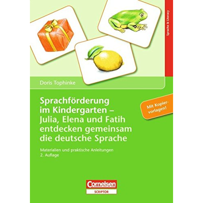 Sprachförderung im Kindergarten Sprachförderung im Kindergarten