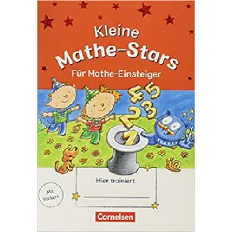 Kleine Mathe-Stars 1 Fur Mathe Einsteiger Kleine Mathe-Stars 1 Fur Mathe Einsteiger