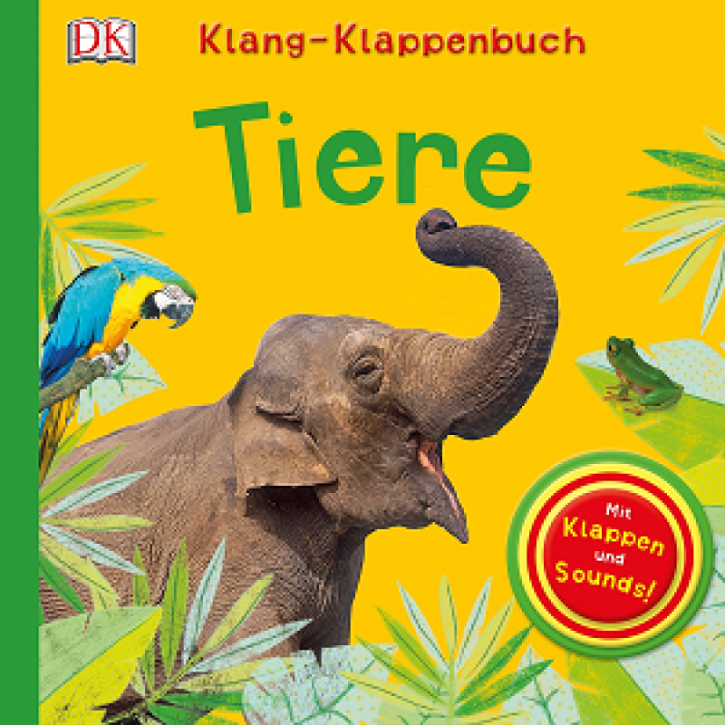 Klang-Klappenbuch: Tiere Klang-Klappenbuch: Tiere