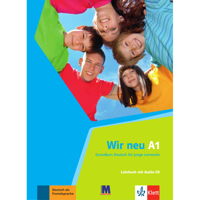 WIR neu A1 Lehrbuch mit Audios online / Підручник учня з онлайн-аудіо WIR neu A1 Lehrbuch mit Audios online / Підручник учня з онлайн-аудіо