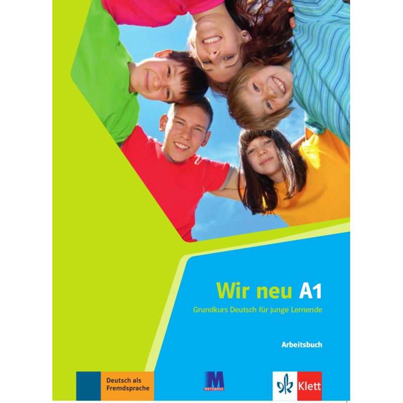WIR neu A1 Arbeitsbuch / Робочий зошит учня WIR neu A1 Arbeitsbuch / Робочий зошит учня