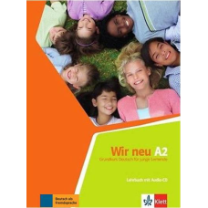 WIR neu A2 Lehrbuch mit Audios online / Підручник учня з онлайн-аудіо